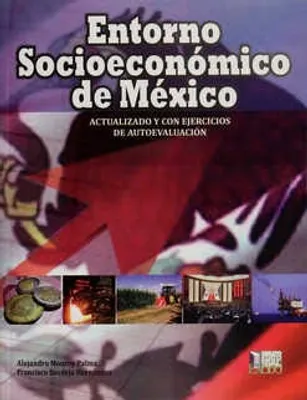 ENTORNO SOCIOECONÓMICO DE MÉXICO