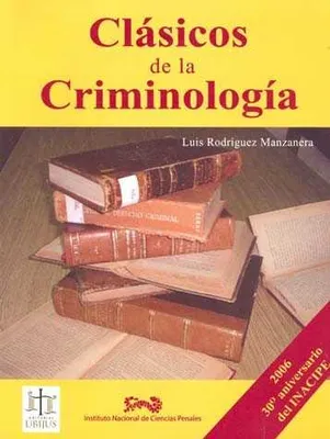 CLASICOS DE LA CRIMINOLOGIA