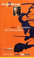 El camino del encuentro