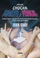 ¿Por qué chocan marte y venus?