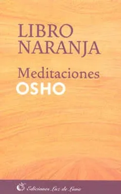 LIBRO NARANJA MEDITACIONES