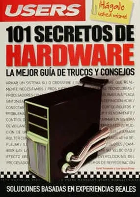 CIENTO UN SECRETOS DE HARDWARE