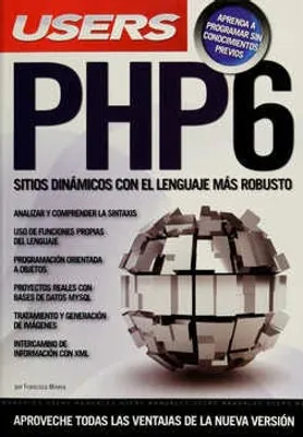 PHP6 SITIOS DINÁMICOS CON EL LENGUAJE MÁS ROBUSTO