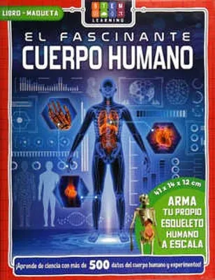 El fascinante cuerpo humano + maqueta