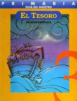 EL TESORO DE MI FE CATOLICA 3 GUIA DEL MAESTRO PRIMARIA