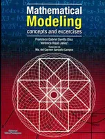 Mathematical modeling concepts and excercises