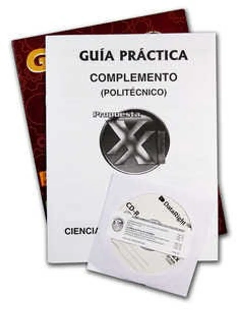 Guía práctica ingreso a Nivel Superior Politécnico con complemento y CD: Ingeniería y Ciencias Físico Matemáticas