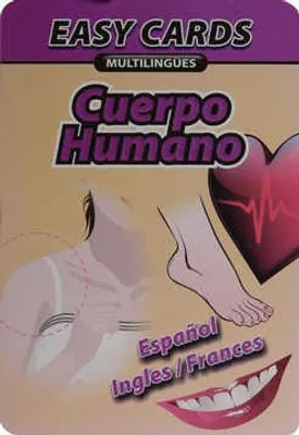 Easy Cards Multilingües • Cuerpo Humano Español-Ingles-Francés, Human Body Spanish-English-French