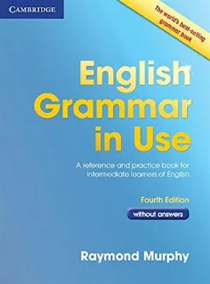 ENGLISH GRAMMAR IN USE A  REFERENCE AND PRACTICE BOOK