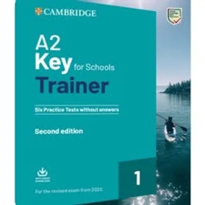 Key for Schools Trainer A2 Six Practice Tests without answers
