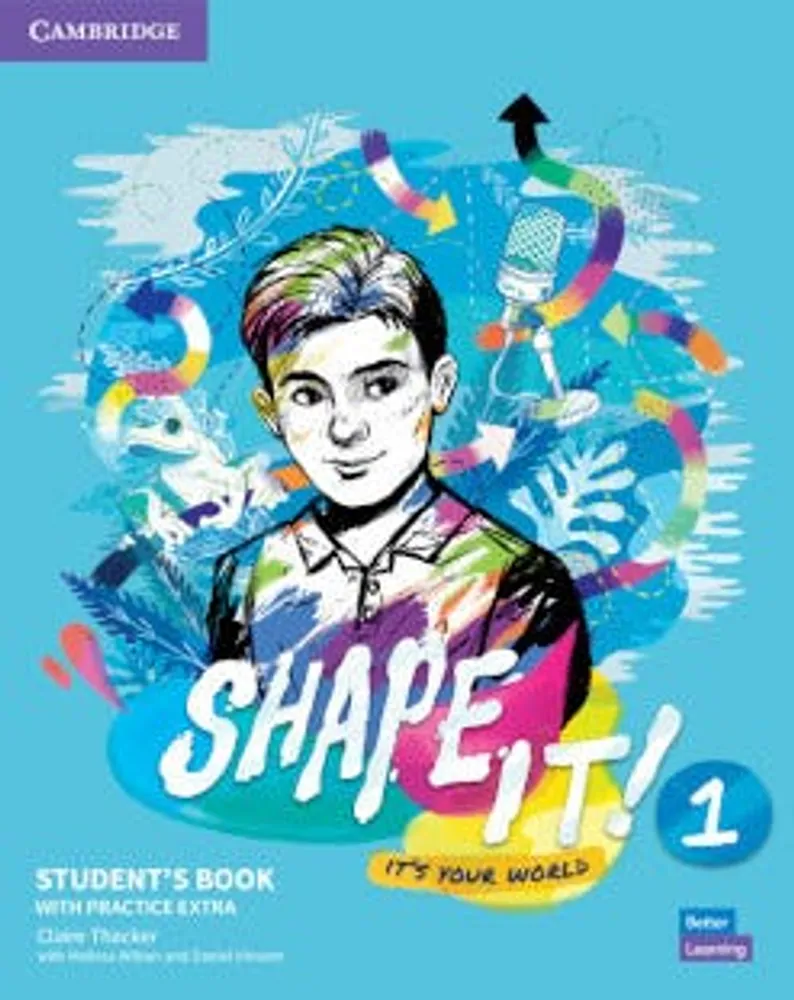 Shape it Student’s Book with Practice Extra 1