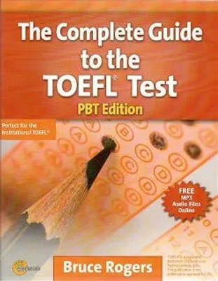 The Complete Guide to the TOEFL Test PBT Edition