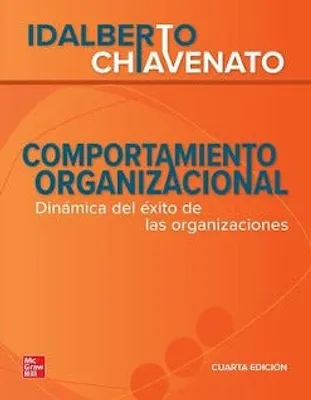 Comportamiento organizacional: Dinámica del éxito en las organizaciones