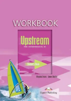 Upstream Pre-Intermediate B1 Workbook