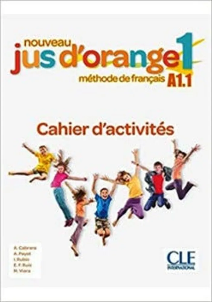 Nouveau jus d’orange 1 méthode de francais A1.1 Cahier d’activités