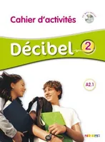 M Décibel 2 A2.1 Cahier + CD