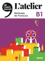 L'atelier B1 Méthode de francais