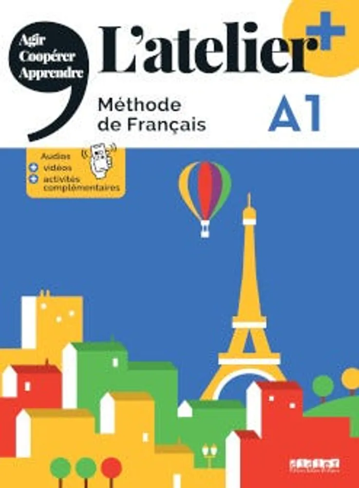 L'Atelier+ niveau A1 Méthode the Francais