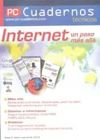 PC cuadernos técnicos número 26: Internet un paso más allá