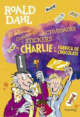 El delicioso cuaderno de actividades y stickers de Charlie y la fábrica de chocolates