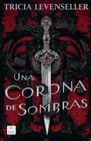 Una corona de sombras