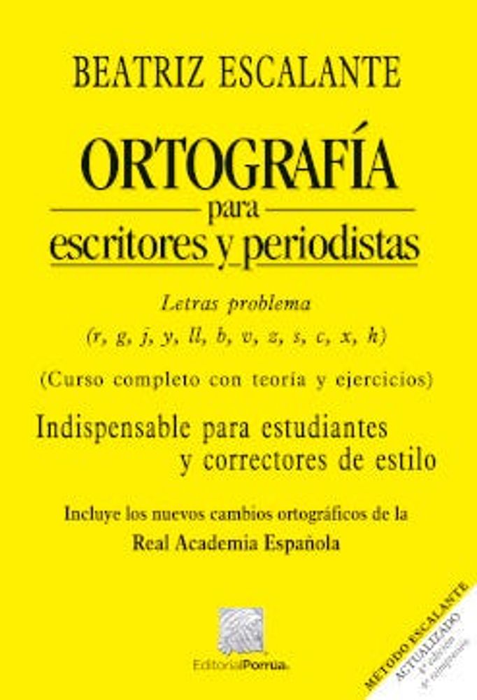 Ortografía para escritores y periodistas