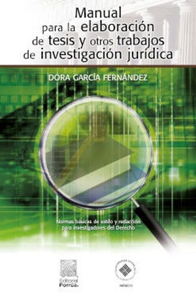 Manual para la elaboración de tesis y otros trabajos de investigación jurídica