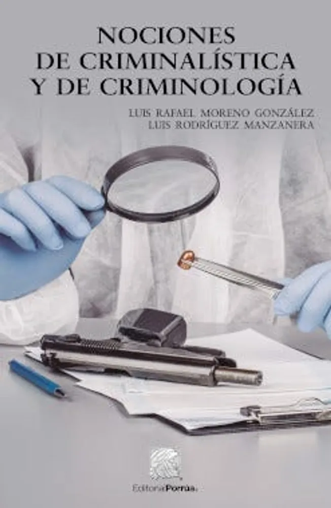 Nociones de criminalística y criminología