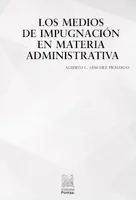 Los medios de impugnación en materia administrativa