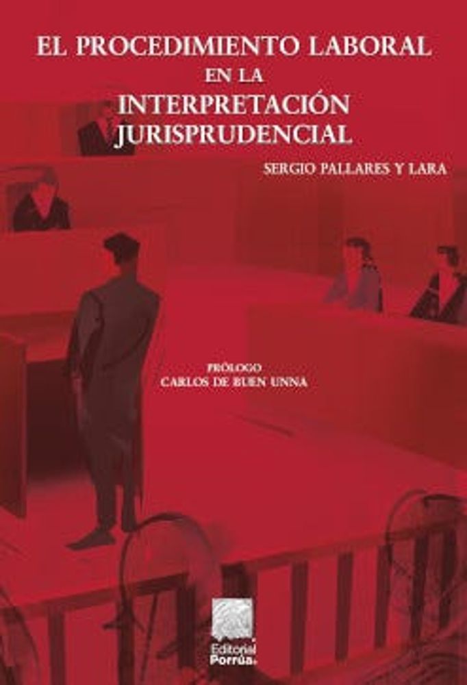 El procedimiento laboral en la interpretación jurisprudencial