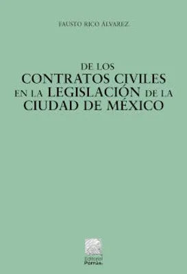 De los contratos civiles en la legislación de la Ciudad de México