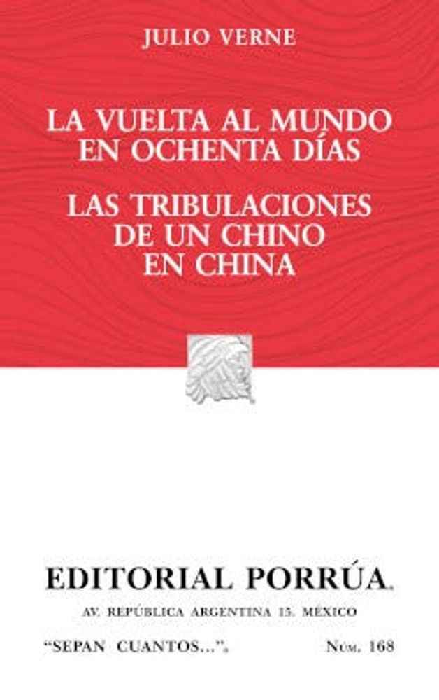 La vuelta al mundo en ochenta días · Las tribulaciones de un chino en China