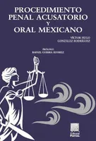 Procedimiento penal acusatorio y oral mexicano