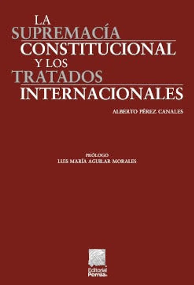 La supremacía constitucional y los tratados internacionales