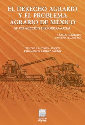 El derecho agrario y el problema agrario en México