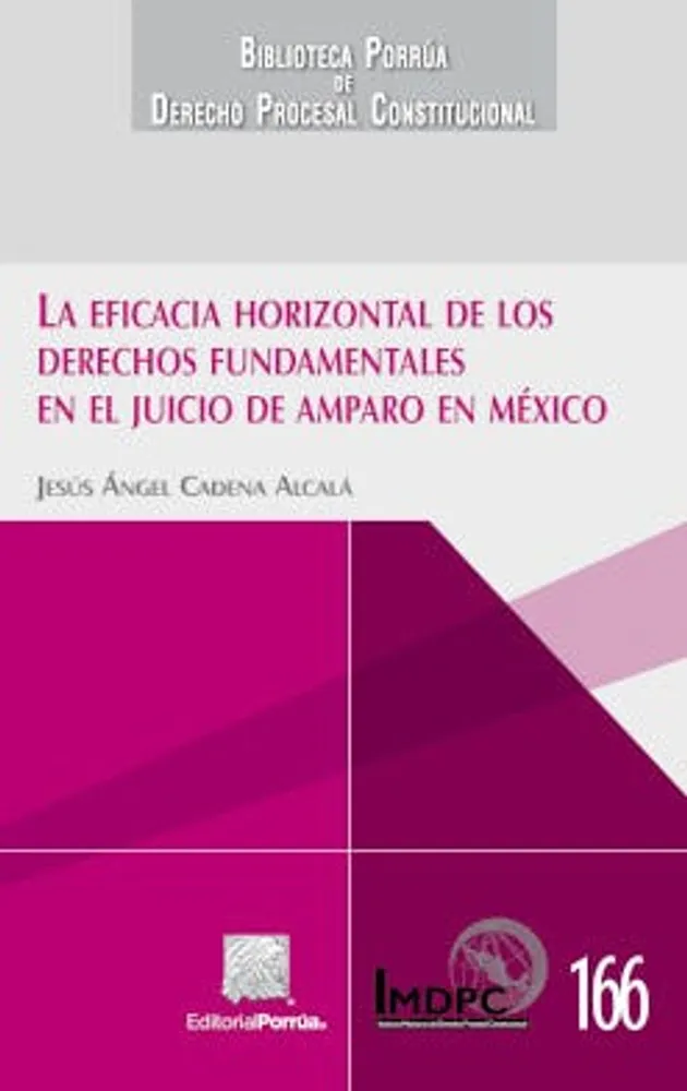 La eficacia horizontal de los derechos fundamentales en el juicio de amparo en México