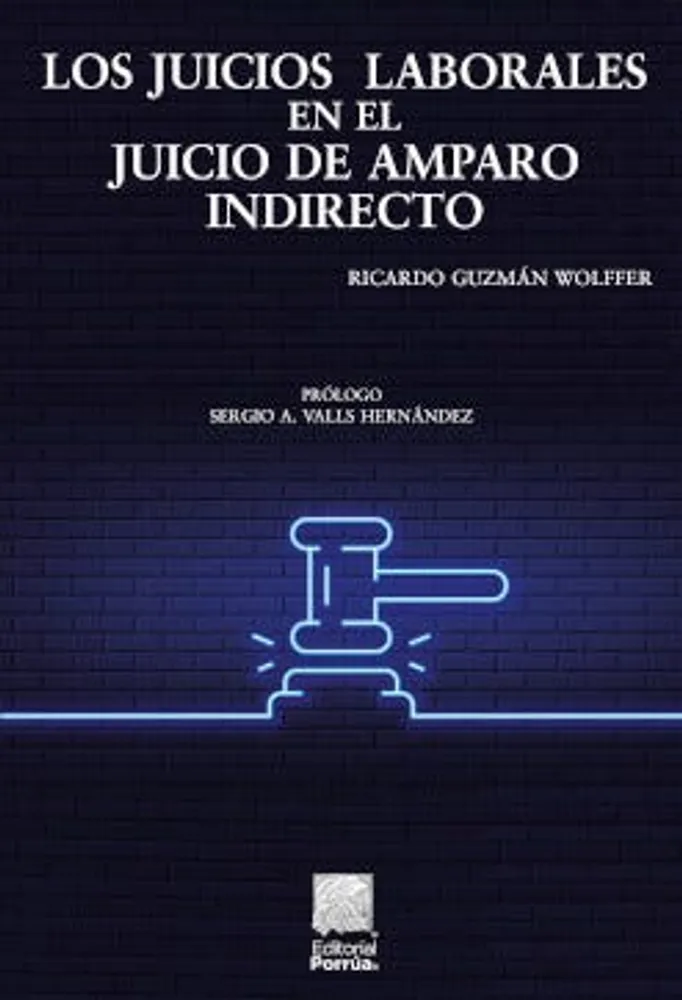 Los juicios laborales en el juicio de amparo indirecto