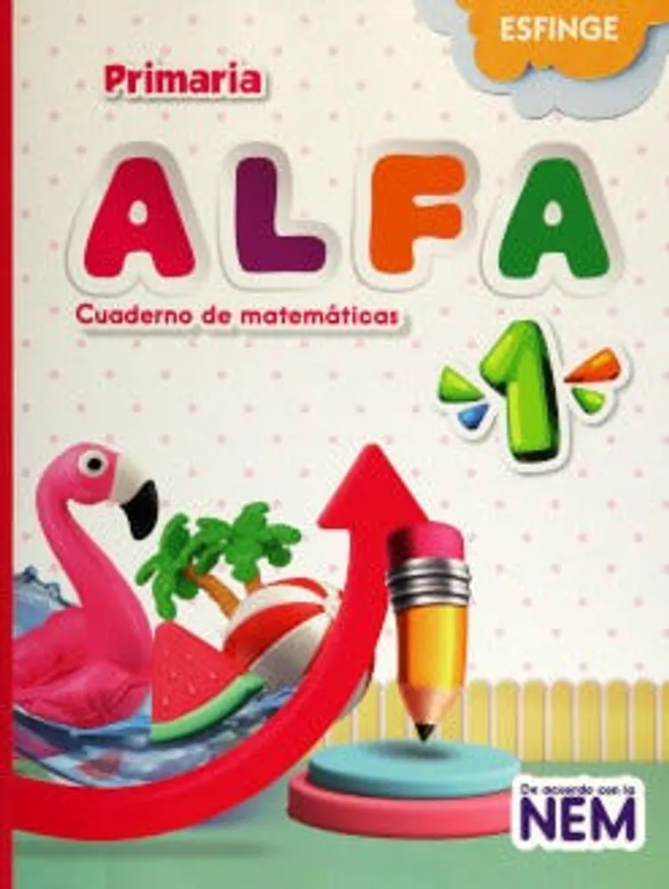 Alfa cuaderno de matemáticas primaria