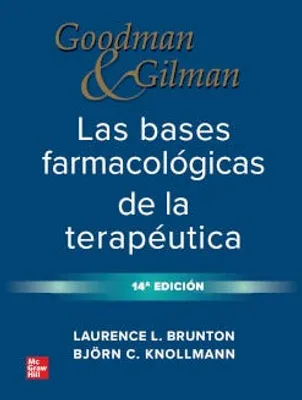 Goodman & Gilman Las bases farmacológicas de la terapéutica