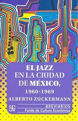 El jazz en la Ciudad de México, 1960-1969