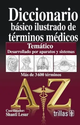 Diccionario básico ilustrado de términos médicos temático