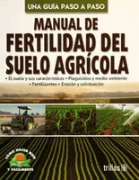 Manual de fertilidad del suelo agrícola