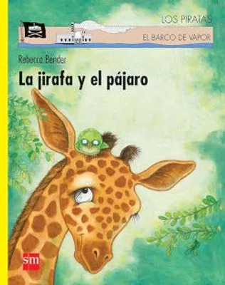 La jirafa y el pájaro