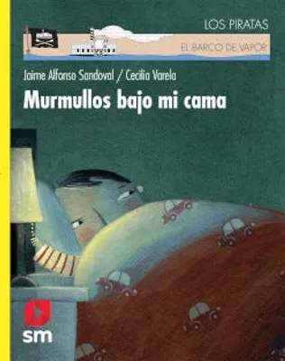 Murmullos bajo mi cama