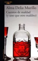 Cuentos de maldad (y uno que otro maldito)