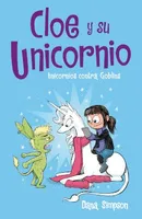 Cloe y su unicornio 3: Unicornios contra goblins