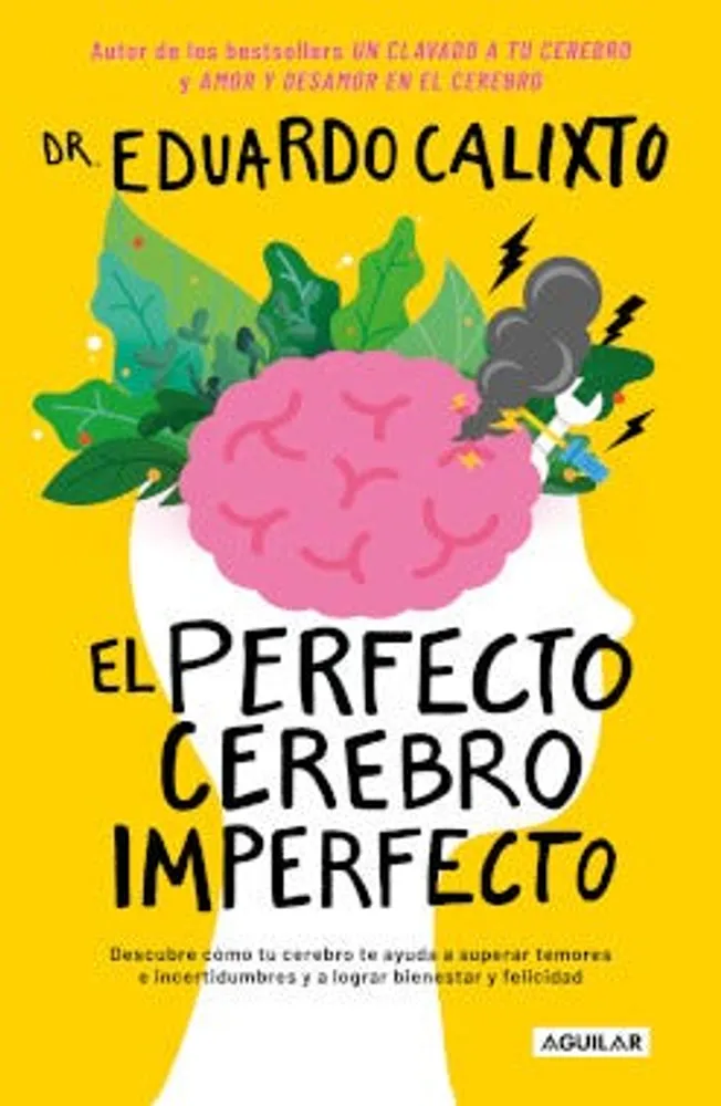 El perfecto cerebro imperfecto