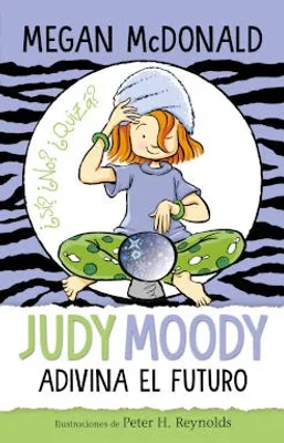 Judy Moody adivina el futuro