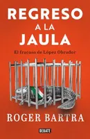 Regreso a la jaula