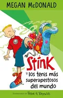 Stink y los tenis más superapestosos del mundo